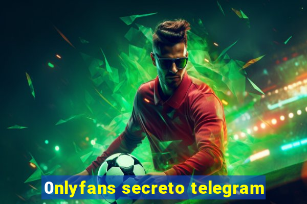 0nlyfans secreto telegram